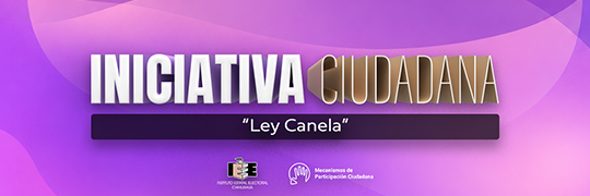 Iniciativa Ciudadana "Ley Canela"