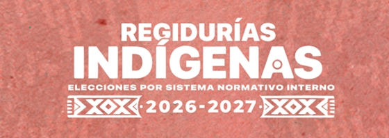 Regidurias Indígenas 2026